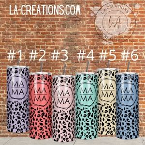 MAMA Leopard Print 20oz Tumbler 6 Color Choices